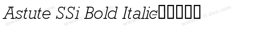 Astute SSi Bold Italic字体转换